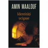 Identitati ucigase, Amin Maalouf, Polirom