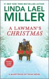 A Lawman&#039;s Christmas: A McKettricks of Texas Novel