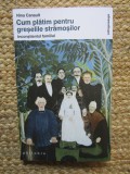 CUM PLATIM PENTRU GRESELILE STRAMOSILOR , INCONSTIENTUL FAMILIAL de NINA CANAULT , 2016