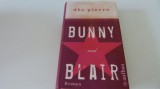 Bunny und Blaire -D.B.C Pierre