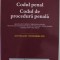 CODUL PENAL SI CODUL DE PROCEDURA PENALA , ACTUALIZAT 4 NOIEMBRIE 2019