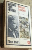 LITR4 XLA - Edt. Universul - CLU-William Dean Howells - Riscurile parvenirii (Ed. Univers, Colecția CLU, 1988) -