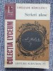 Scrieri alese de Ion Heliade Radulescu Lyceum nr 125, 1978, 224 pagini
