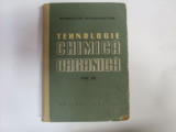 Tehnologie Chimica Organica Vol.3 - K. Winnacker E. Wingaertner ,550655, Tehnica