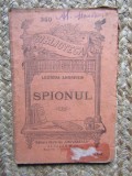 LEONIDA ANDREIEV - SPIONUL -BPT nr.350 - cca. 1929 ed universala Alcalay colectia BPT, nr. 350, 90 pag