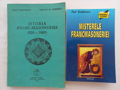ISTORIA FRANC-MASONERIEI UNIVERSALE- RADU COMANESCU + MISTERELE FRANCMASONERIEI foto
