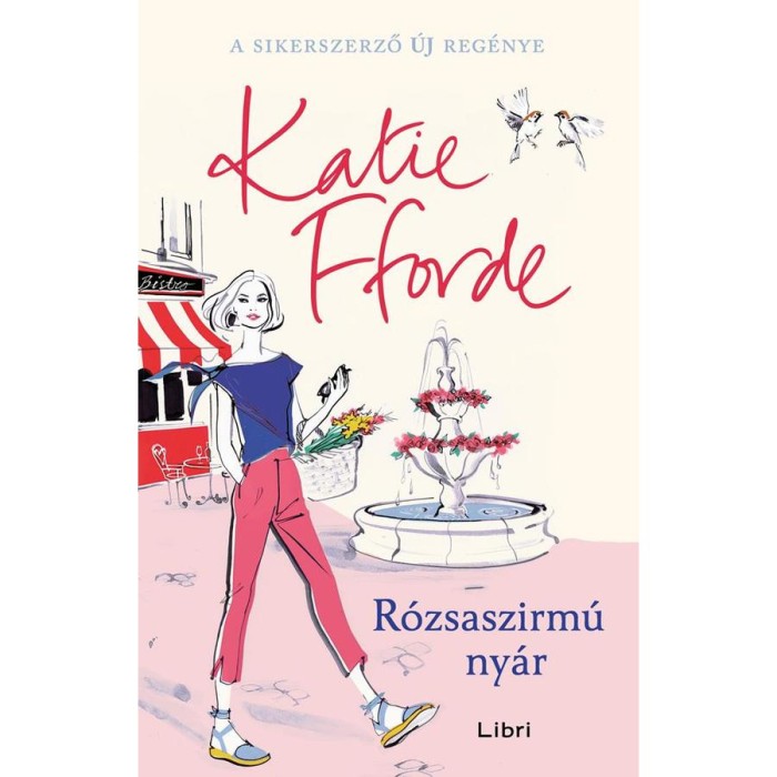 R&oacute;zsaszirm&uacute; ny&aacute;r - Katie Fforde