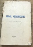 N.CRT Interbelica - Mihail Kogalniceanu - 1925 - Radu Dragnea