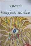Scrisori pe Frunze - Ediție Bilingvă Rom&acirc;nă-Engleză - Rafila Radu - Poezie - Editura Timpul, 2008