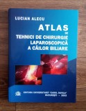 Atlas de Tehnici de chirurgie laparoscopica a cailor biliare Lucian Alecu