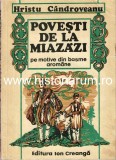 C9647N Povești de la miazăzi pe motive din basme arom&acirc;ne de Hristu C&acirc;ndroveanu, ilustrații de Ion Panaitescu, 1976