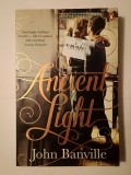 John Banville - Ancient Light