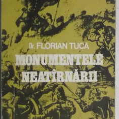 Florian Tuca - Monumentele neatarnarii / neatirnarii, itinerar istoric 1877-1878