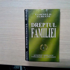 DREPTUL FAMILIEI - Corneliu Turianu - Editura Pinguin Book, 2004, 488 p.