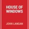 House of Windows