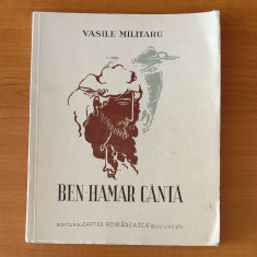 Vasile Militaru - Ben-Hamar cântă (Ed. Cartea Românească 1937) princeps ilustrat