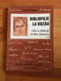 BIBLIOFILIE LA BUZAU - MIOARA NEAGU SI ALTII