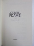 JOCURILE FOAMEI . REVOLTA de SUZANNE COLLINS , 2011 *MICI DEFECTE