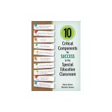 10 Critical Components for Success in the Special Education Classroom