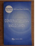 Conservatorismul anglo-saxon / Adrian-Paul Iliescu Dedicatie