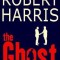 Robert Harris - The Ghost