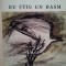 Octavian Goga - Eu stiu un basm (Editia: 1971)