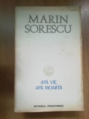 d3 MARIN SORESCU - APA VIE, APA MOARTA foto