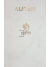 Alfieri - Tragedie, vol. 2 (Editia: 1931) foto