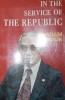 IN THE SERVICE OF THE REPUBLIC