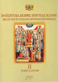 Invatatura despre Sfintele Icoane in teologia ortodoxa romaneasca. Volumul II |, Basilica