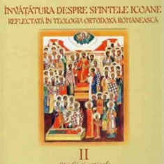 Invatatura despre Sfintele Icoane in teologia ortodoxa romaneasca. Volumul II |