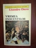 Vremea inocentilor- Lisandro Otero