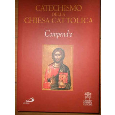 Catechismo Della Chiesa Cattolica Compendio - Necunoscut ,307536