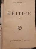 1931 Titu Maiorescu, Critice 1866-1907 Vol. II, Bucuresti, Socec&amp;co SAR