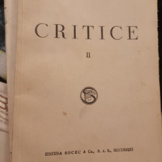 1931 Titu Maiorescu, Critice 1866-1907 Vol. II, Bucuresti, Socec&co SAR