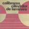 Calibrarea cilindrilor de laminare