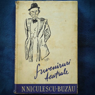 SUVENIRURI TEATRALE - N. NICULESCU-BUZAU foto