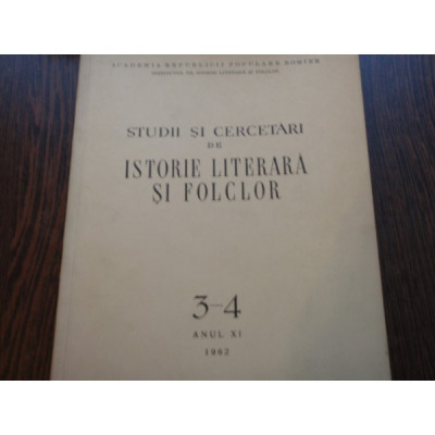 STUDII SI CERCETARI DE ISTORIE LITERARA SI FOLCLOR AN XI 3-4 1962 foto