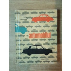 AUTOMOBILUL de VASILE RADULESCU , EUGEN BARBU , TITU GEORGESCU , Bucuresti 1968