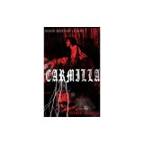 Carmilla (Gothic Classic): Featuring First Female Vampire - Mysterious and Compelling Tale That Influenced Bram Stoker's Dracula