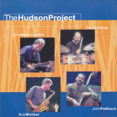 CD Jazz: Abercrombie / Erskine / Mintzer / Patitucci ‎– The Hudson Project