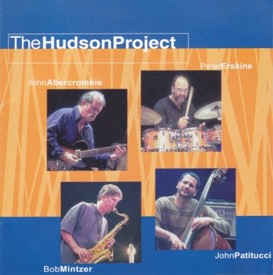 CD Jazz: Abercrombie / Erskine / Mintzer / Patitucci &amp;lrm;&amp;ndash; The Hudson Project foto