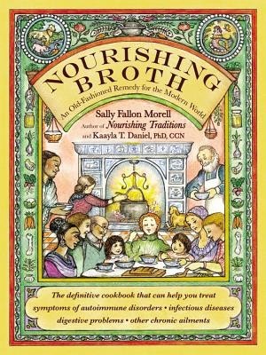 Nourishing Broth: An Old-Fashioned Remedy for the Modern World foto