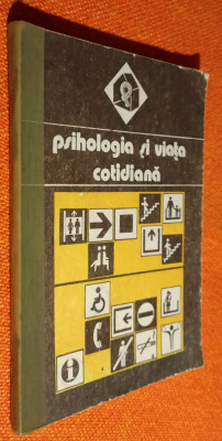 Psihologia si viata cotidiana - Valeriu Ceausu, Horia Pitaru, Mircea Toma foto