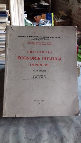 PRINCIPIILE DE ECONOMIE POLITICA SI DE IMPUNERE - DAVID RICARDO