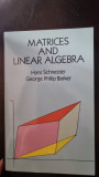 Matrices and Linear Algebra - Hans Schneider, George Phililip Barker