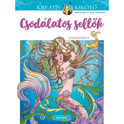 Csod&amp;aacute;latos sellők - Sz&amp;iacute;nezők&amp;ouml;nyv - Sarnat Marjorie foto