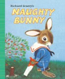 Richard Scarry&#039;s Naughty Bunny
