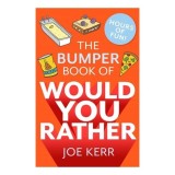 Cumpara ieftin Bumper Book Of Would You Rather