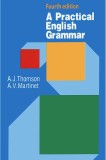 A. J. Thomson, A. V. Martinet - A Practical English Grammar ( x-copie )